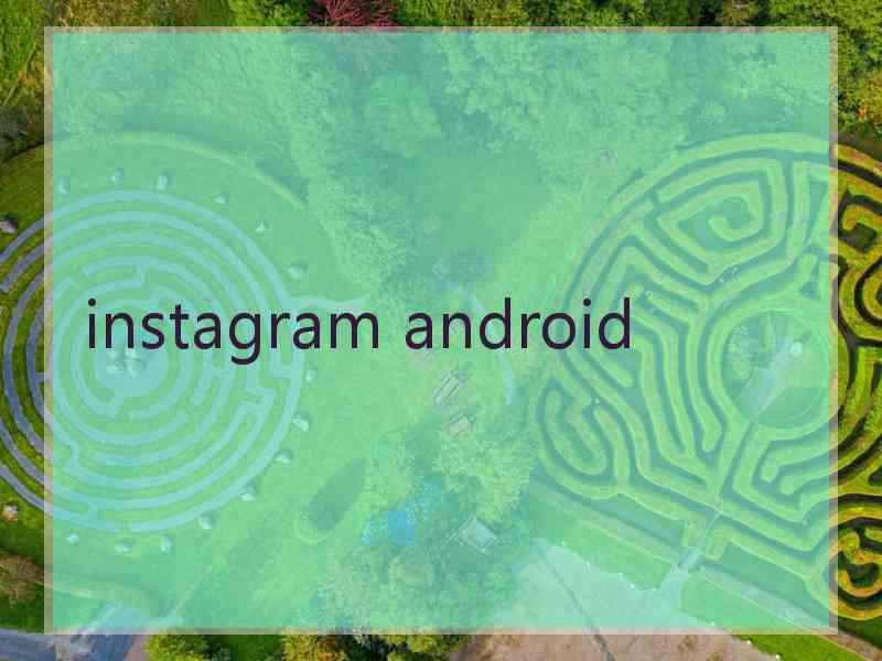 instagram android